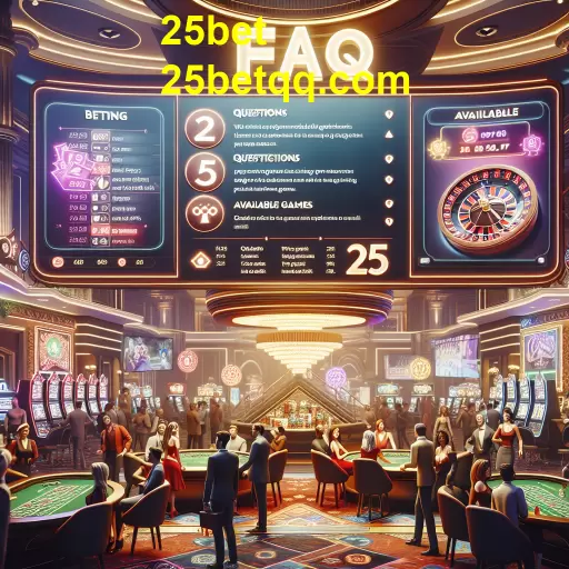 Entenda a Categoria FAQ no 25bet: Dúvidas Comuns e Soluções